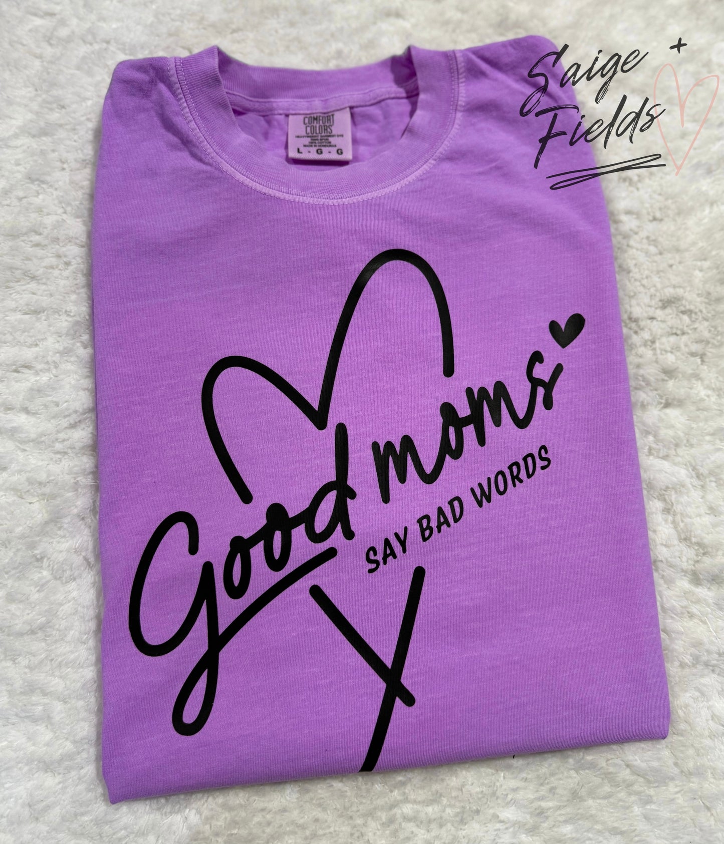 Good Moms Say Bad Words