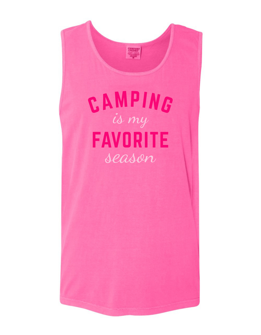 CAMPING is my favorite Season Tank