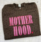 MOTHER HOOD