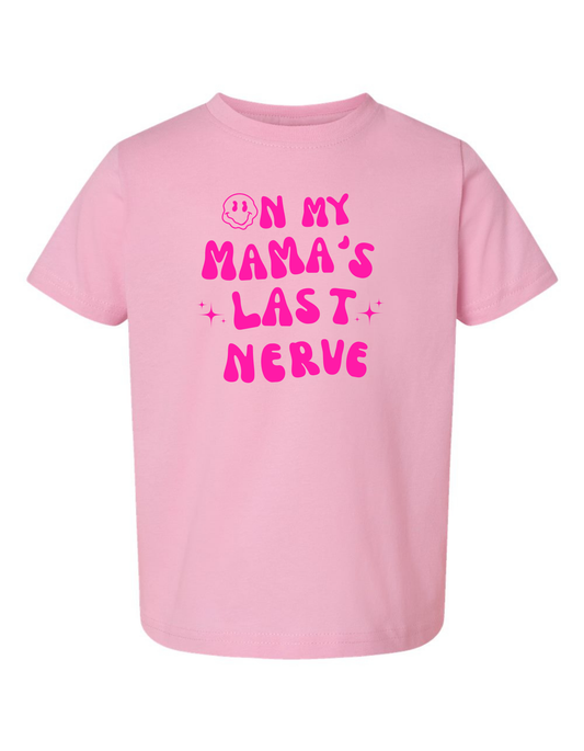 Mama's Last Nerve
